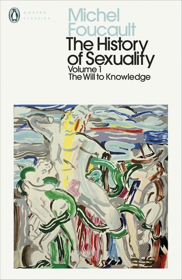 The History of Sexuality: 1 - Michel Foucault