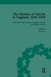 The History of Suicide in England, 16501850, Part II vol 7