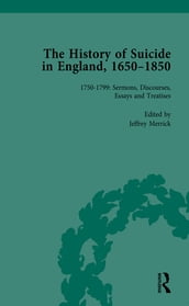 The History of Suicide in England, 16501850, Part II vol 5