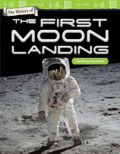 The History of The First Moon Landing: Dividing Decimals