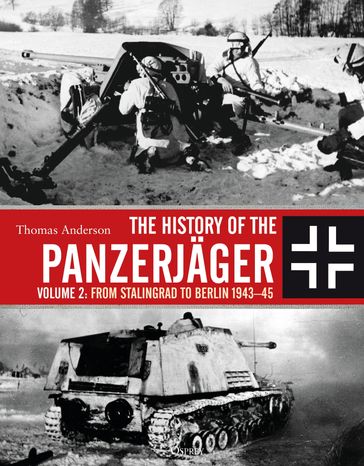 The History of the Panzerjäger - Thomas Anderson