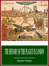The History of the Plague in London