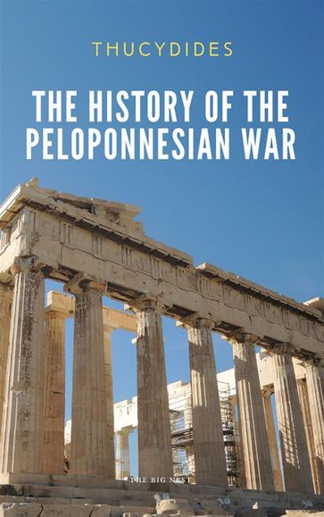 The History of the Peloponnesian War - Thucydides