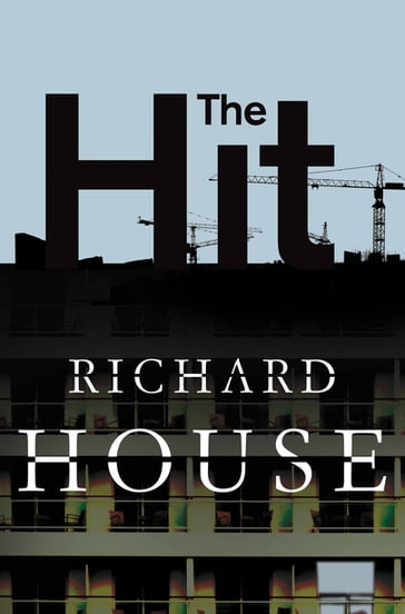 The Hit - Richard House