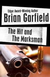 The Hit and The Marksman