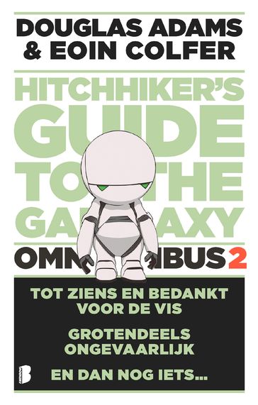 The Hitchhiker's Guide to the Galaxy - omnibus 2 - Douglas Adams - Eoin Colfer