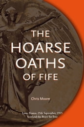 The Hoarse Oaths of Fife