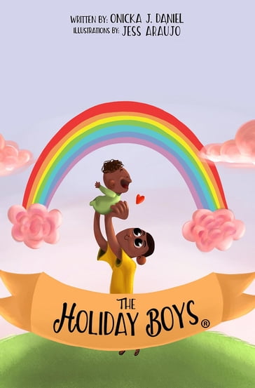 The Holiday Boys® - Onicka Daniel