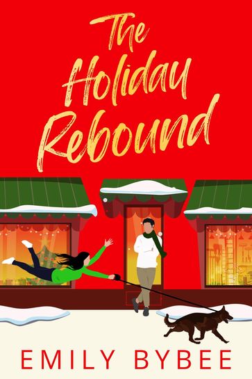 The Holiday Rebound - Emily Bybee