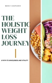 The Holistic Weight Loss Journey