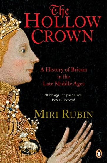 The Hollow Crown - Miri Rubin