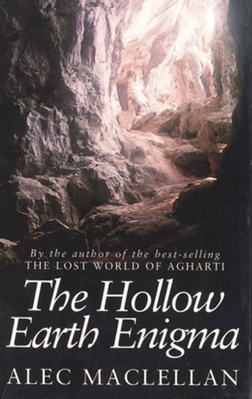 The Hollow Earth Enigma - Alec MacLellan