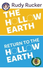 The Hollow Earth & Return to the Hollow Earth