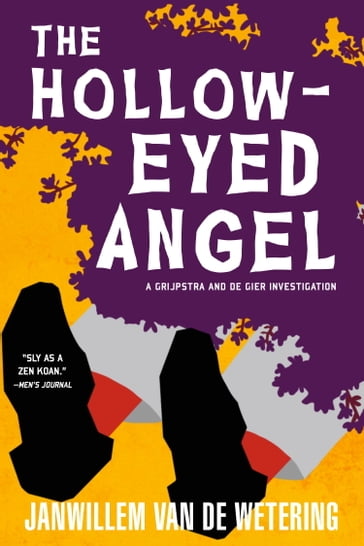 The Hollow-Eyed Angel - Janwillem Van De Wetering