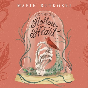 The Hollow Heart - Marie Rutkoski