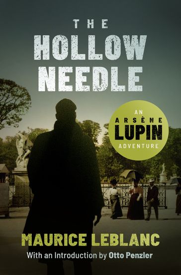 The Hollow Needle - Maurice Leblanc