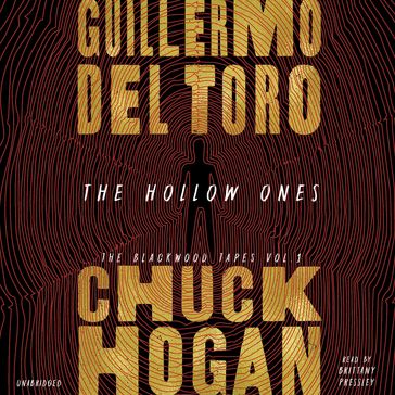 The Hollow Ones - Guillermo Del Toro - Chuck Hogan