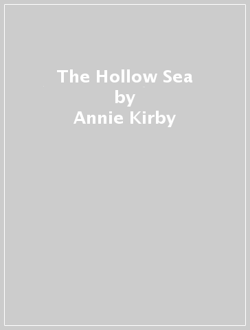 The Hollow Sea - Annie Kirby