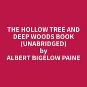 The Hollow Tree and Deep Woods Book (Unabridged)