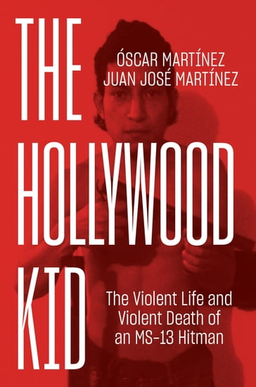 The Hollywood Kid - Oscar Martinez - Juan Martinez