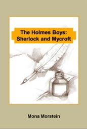 The Holmes Boys: Sherlock and Mycroft