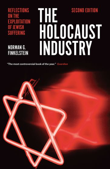 The Holocaust Industry - Norman G Finkelstein