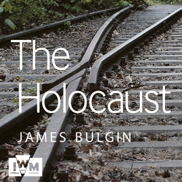 The Holocaust - James Bulgin