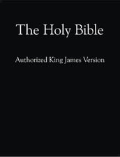 The Holy Bible: Authorized King James Version (KJV)