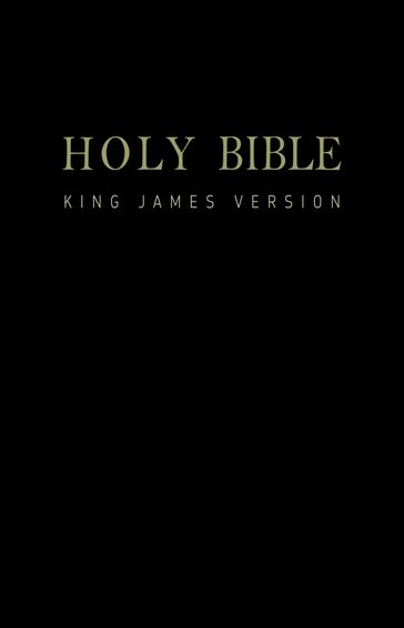 The Holy Bible: Containing the Old and New Testaments - King James Version - AA.VV. Artisti Vari