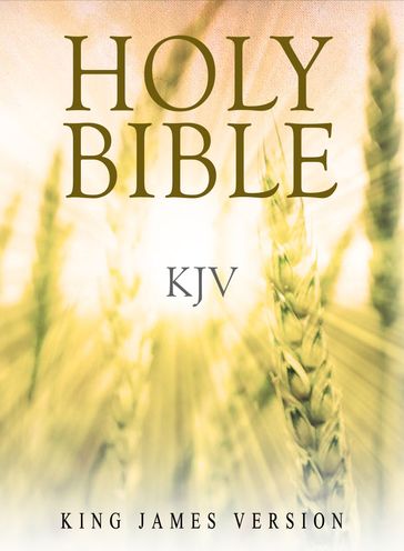 The Holy Bible: King James Version (KJV 1611) - King James Bible