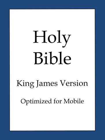 The Holy Bible, King James Version - King James Version