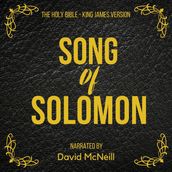 The Holy Bible - Song of Solomon