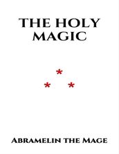 The Holy Magic