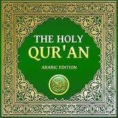 The Holy Qur an: Arabic Edition