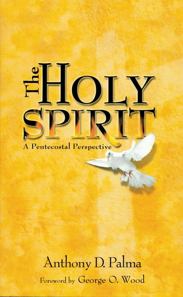 The Holy Spirit - Anthony D. Palma