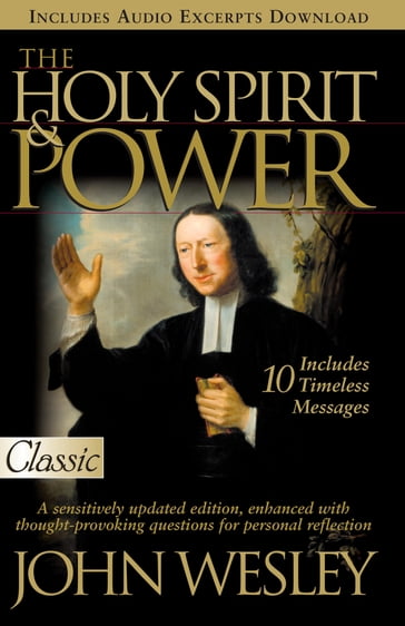 The Holy Spirit and Power - John Wesley