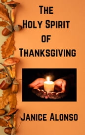 The Holy Spirit of Thanksgiving
