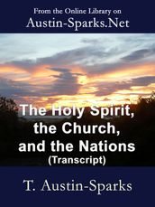The Holy Spirit, the Church, and the Nations (Transcript)
