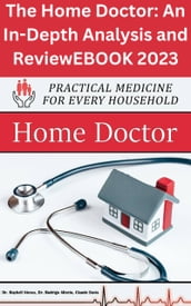 The Home Doctor: An In-Depth Analysis and ReviewEBOOK 2023