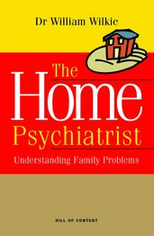 The Home Psychiatrist: Understanding Family Problems