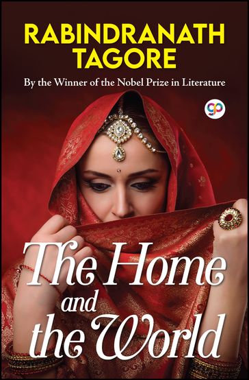 The Home and the World - Rabindranath Tagore - GP Editors