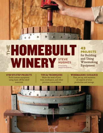 The Homebuilt Winery - Steve Hughes