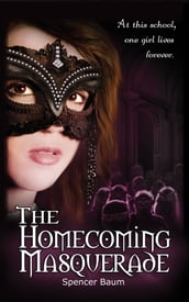 The Homecoming Masquerade