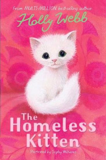 The Homeless Kitten - Holly Webb