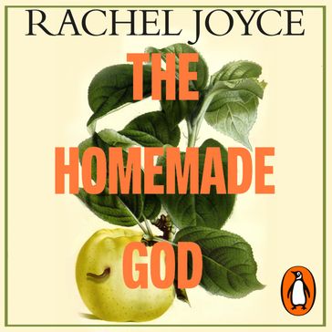 The Homemade God - Rachel Joyce