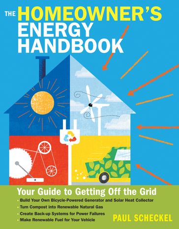 The Homeowner's Energy Handbook - Paul Scheckel