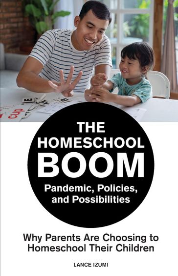 The Homeschool Boom - Lance Izumi