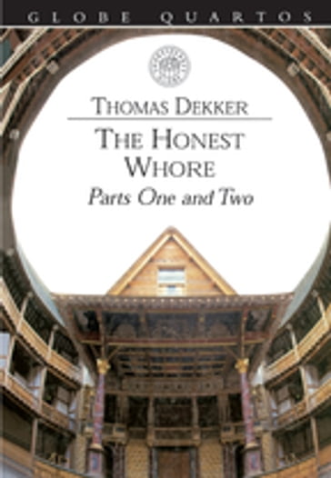 The Honest Whore - Thomas Dekker