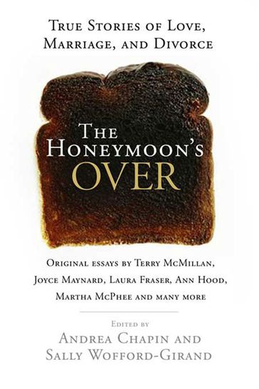The Honeymoon's Over - Andrea Chapin - Sally Wofford-Girand