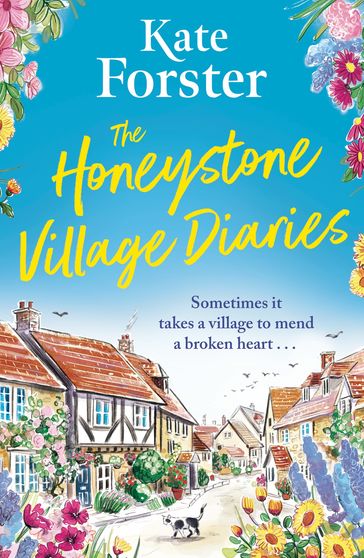 The Honeystone Village Diaries - Kate Forster